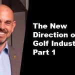 The New Direction of the Golf Industry