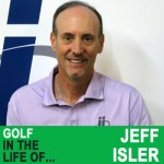 Jeff Isler: From the corporate world to golf instructor – part 1