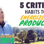 Dr Bhrett McCabe – 5 Critical Habits to Stay Energized and Productive