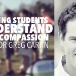 Helping Students Understand Self-Compassion w/ Dr Greg Cartin