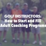 How to Start Adult Coaching Programs (after years of struggle)